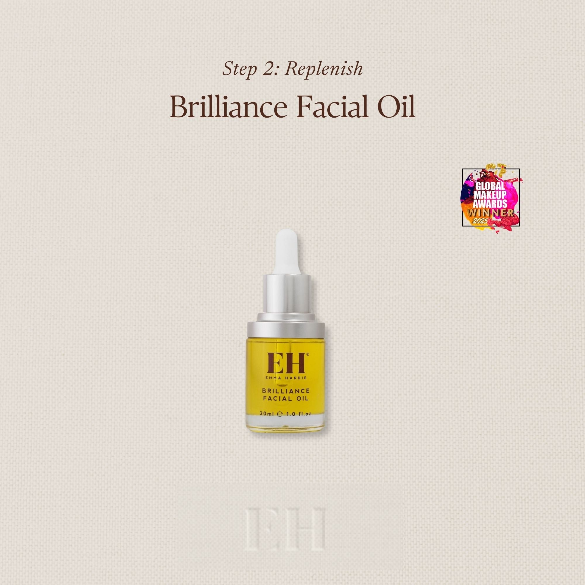 Step 2: Replenish
Brilliance Facial Oil