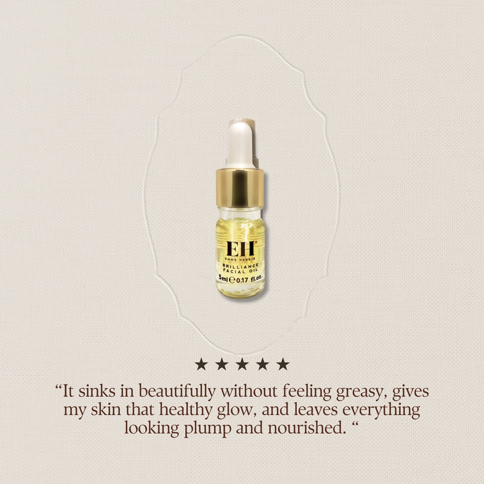 Emma Hardie Brilliance Facial Oil review.
5 Stars:
‘It sinks in beautifully without feeling greasy, gives my skin that healthy glow, and leaves everything looking plump and nourished. ’