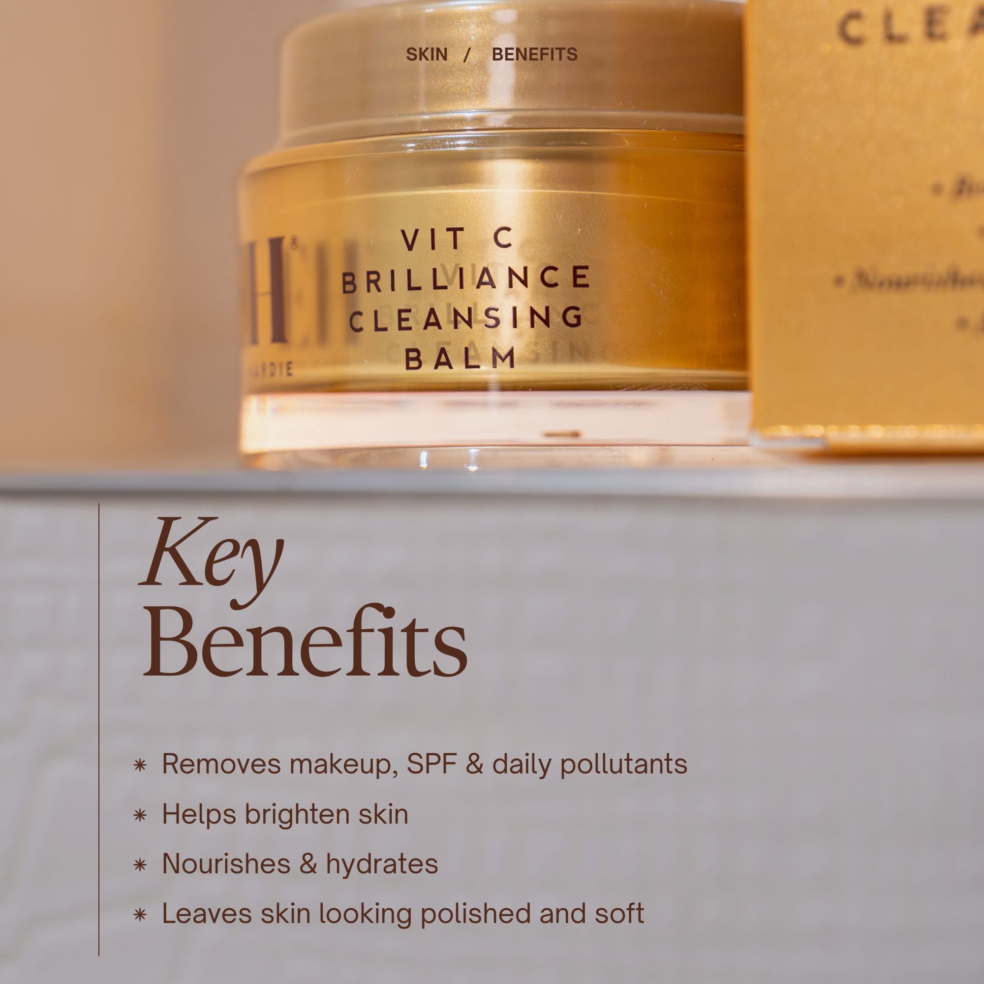Vit C Brilliance Balm Key Benefits:
Removes makeup, SPF & daily pollutants
Helps brighten skin
Nourishes & hydrates
Leaves skin looking polished and soft
