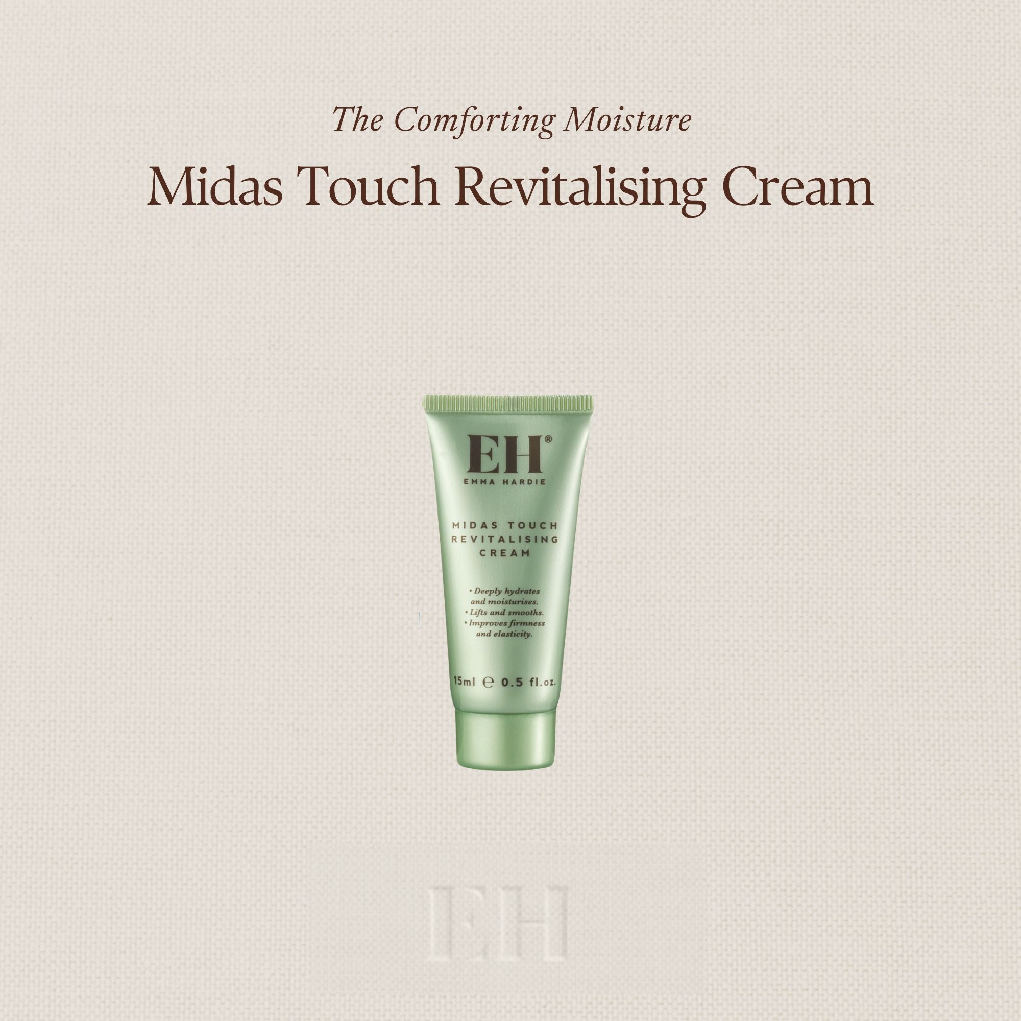 The Comforting Moisture
Midas Touch Revitalising Cream