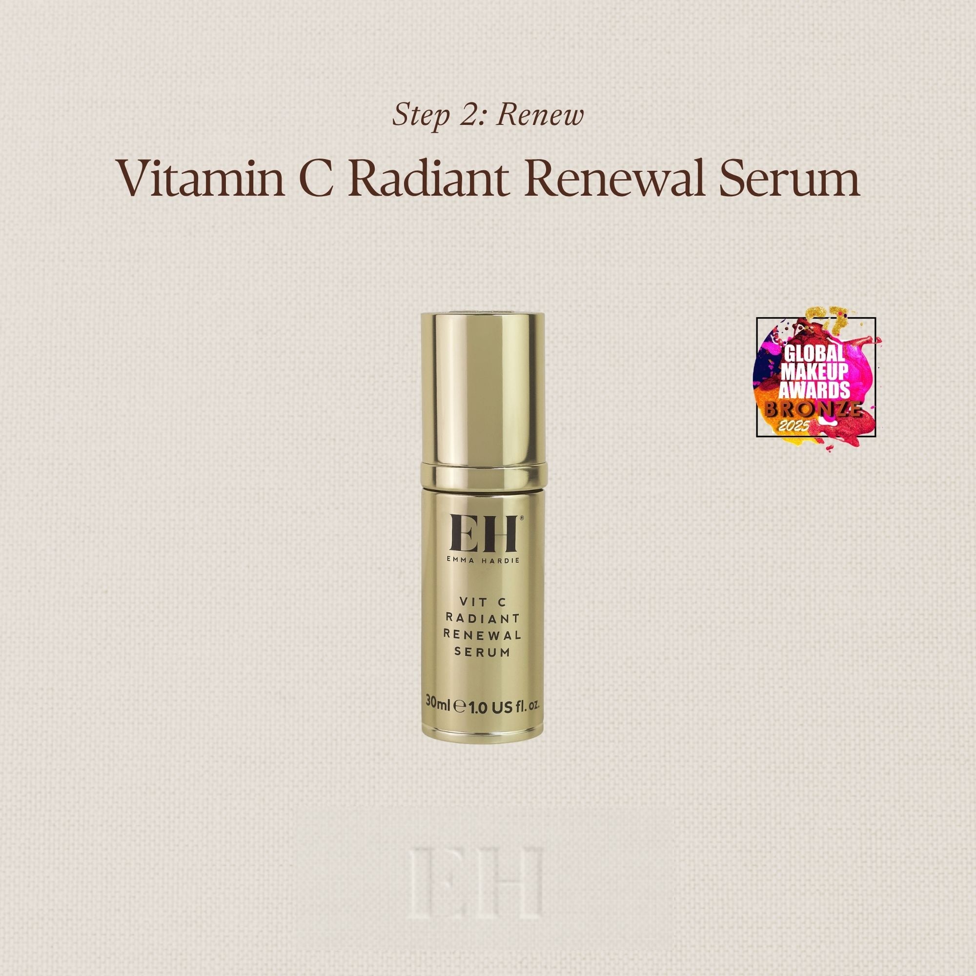 Step 2: Renew
Vitamin C Radiant Renewal Serum