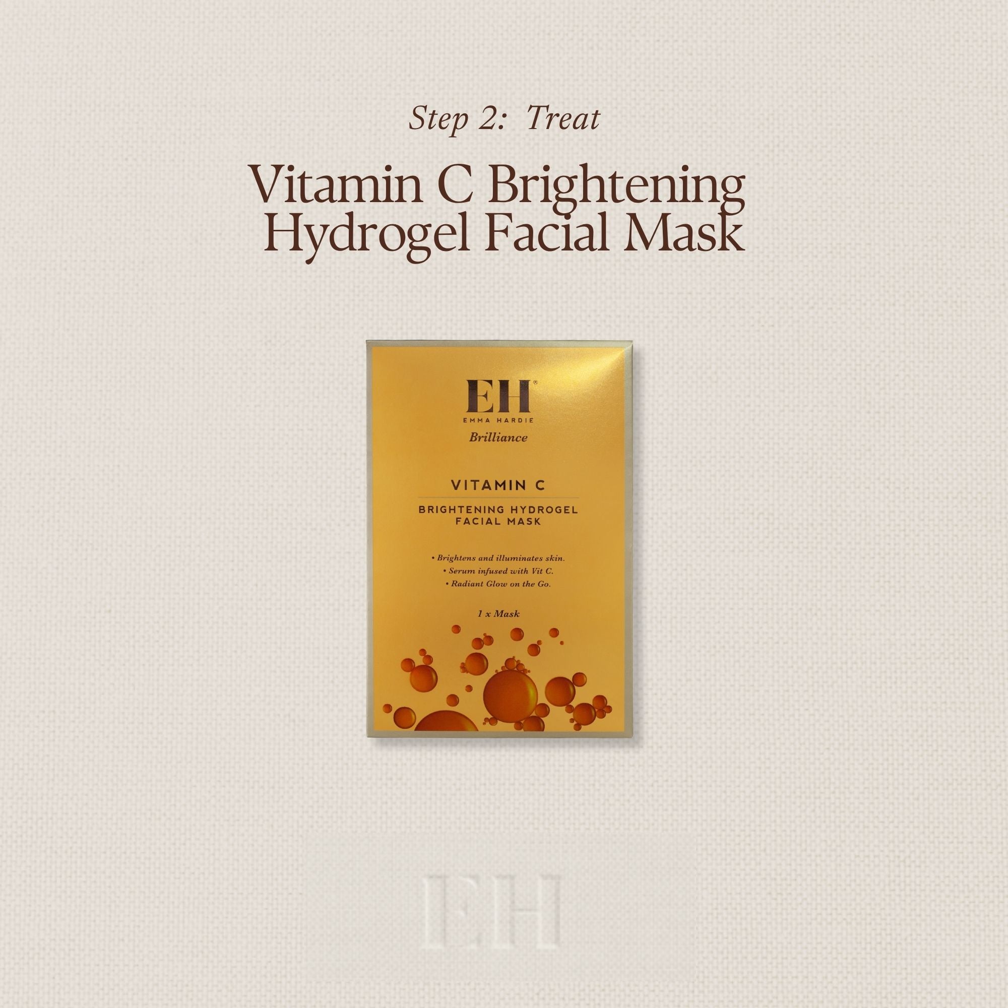 Step 2: Treat
Vitamin C Brightening Hydrogel Facial Mask