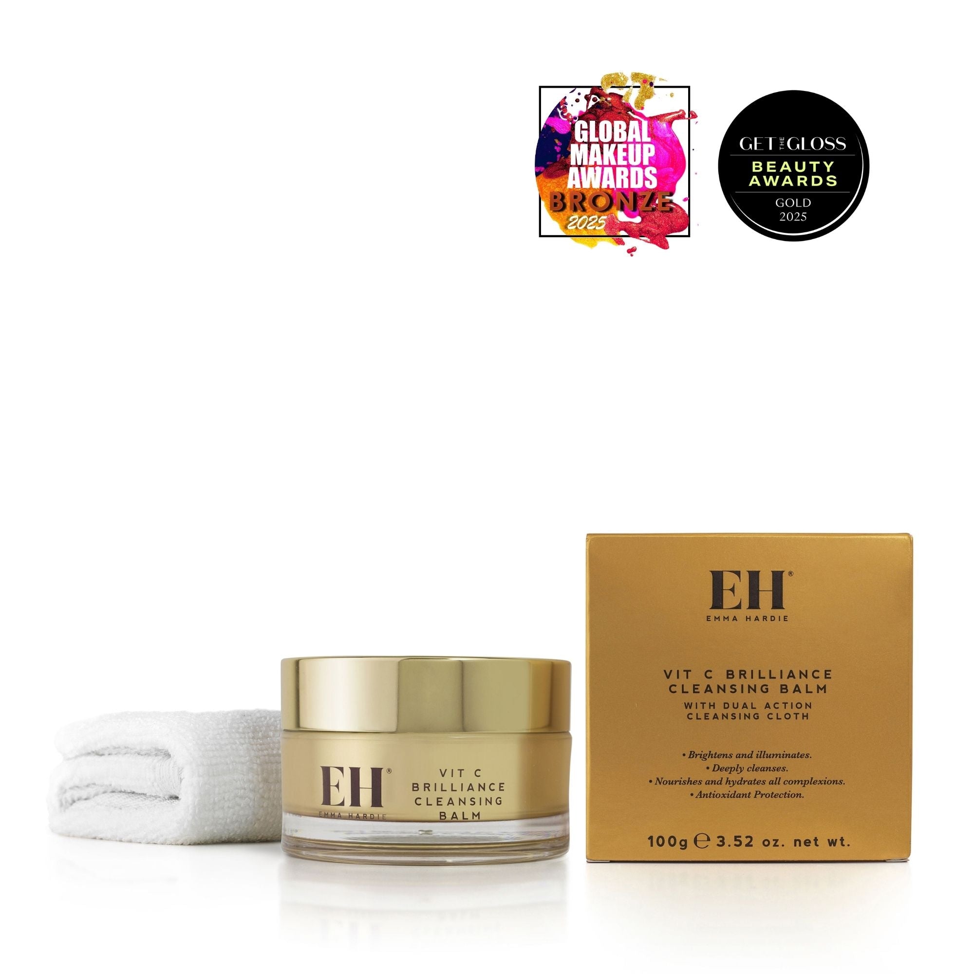 Award Winning Emma Hardie Vit C Brilliance Cleansing Balm
Global Make Up  Awards	BRONZE Best Cleansing Balm
Get The Gloss Beauty Awards 2025 GOLD Best Oil Balm or Cleanser