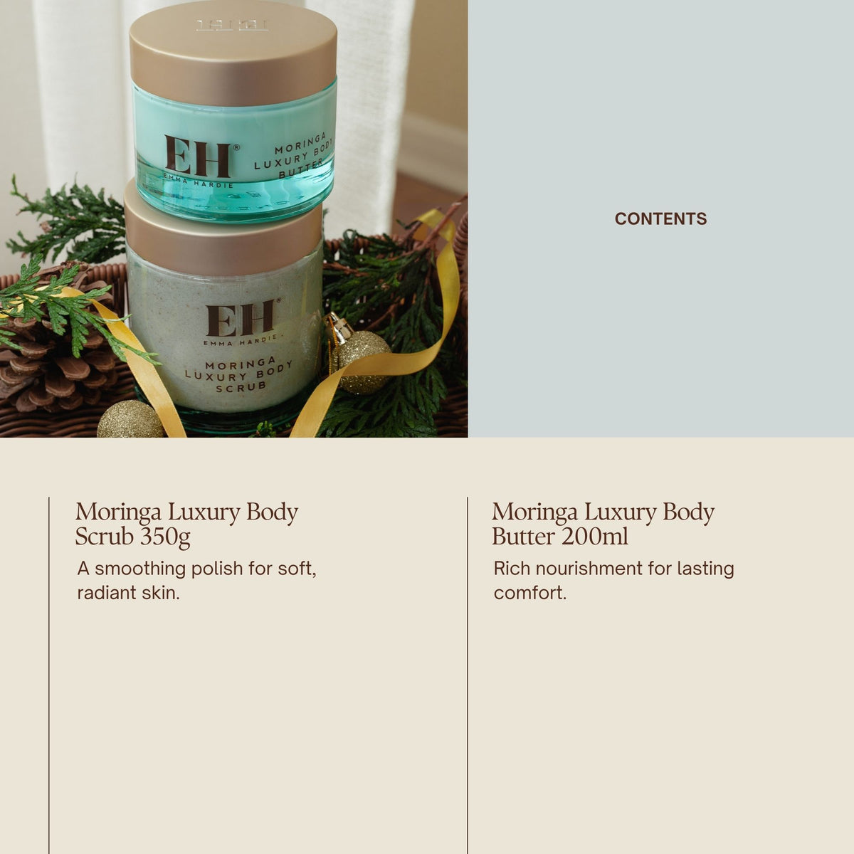Contents: Moringa Luxury Body Scrub 350g Moringa Luxury Body Butter 200ml