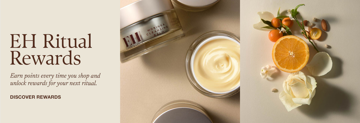 EH Ritual Rewards. Earn points every time you shop and unlock your next ritual