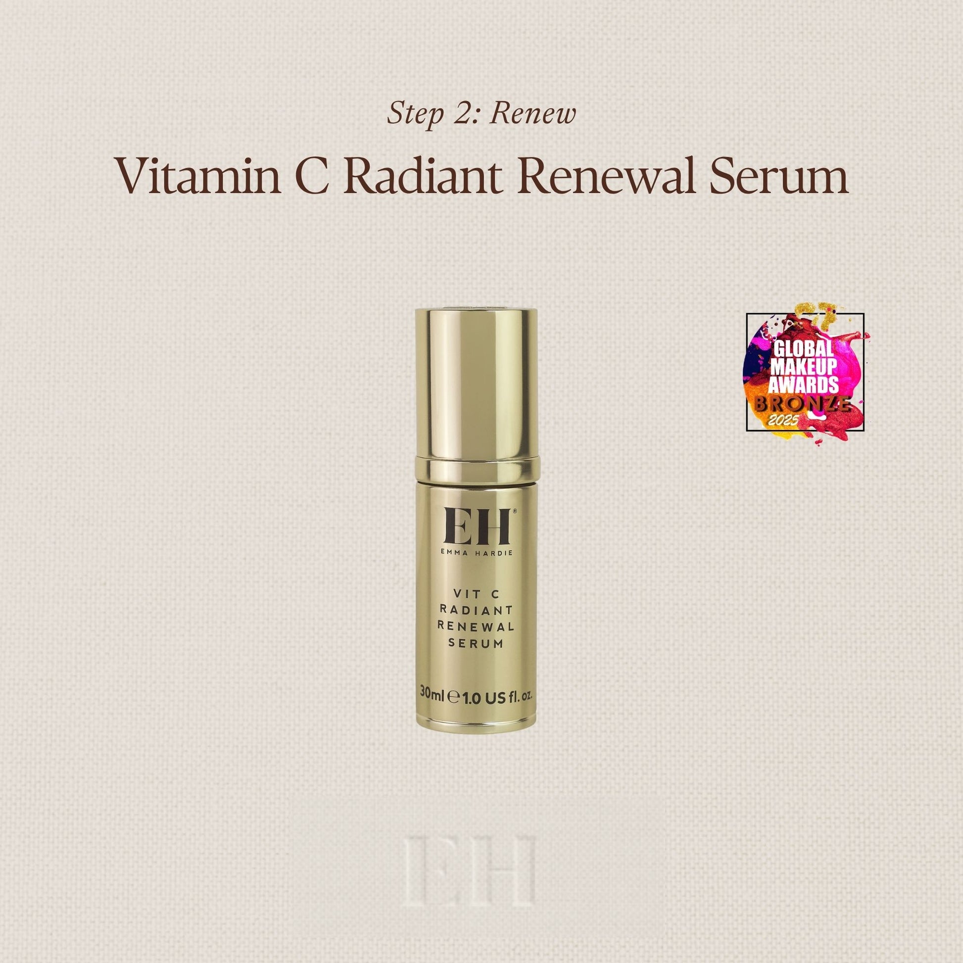 Step 2: Renew
Vitamin C Radiant Renewal Serum 