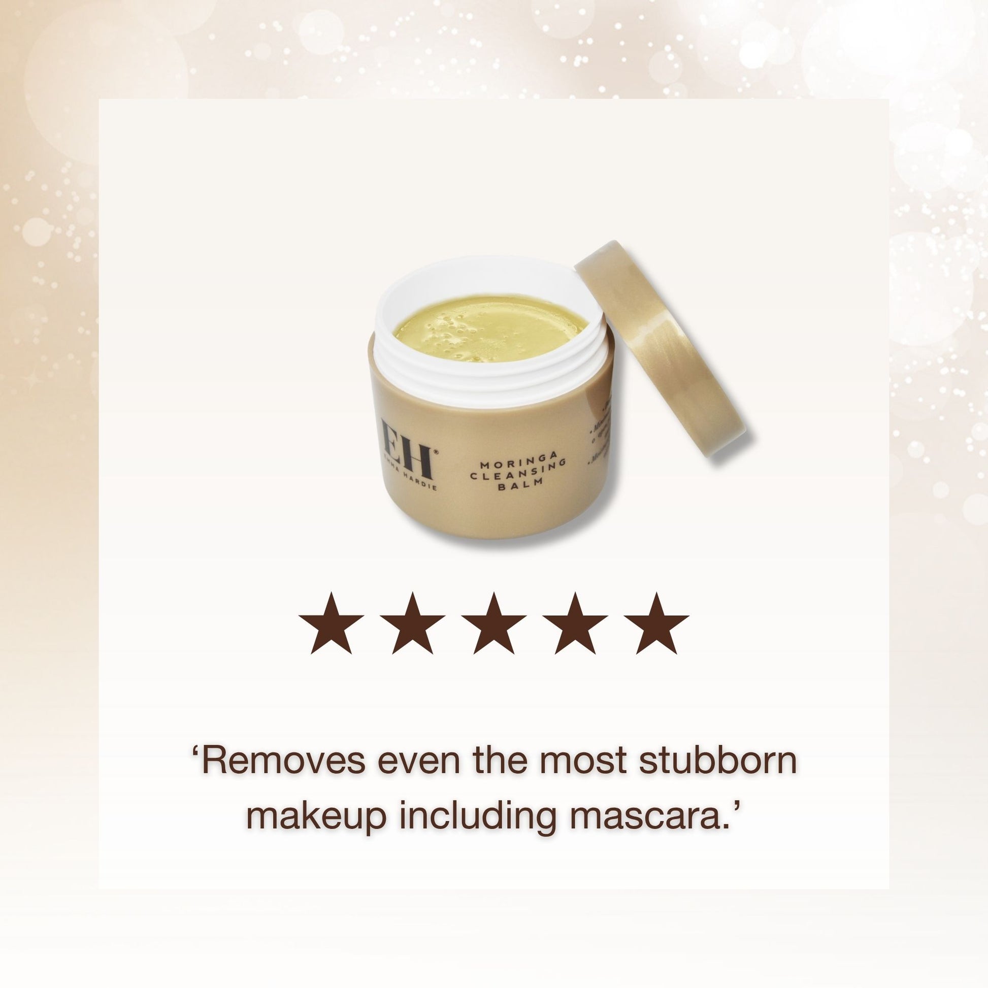 Emma Hardie Moringa Balm review.

5 Stars: ‘Removes even the most stubborn makeup including mascara.’