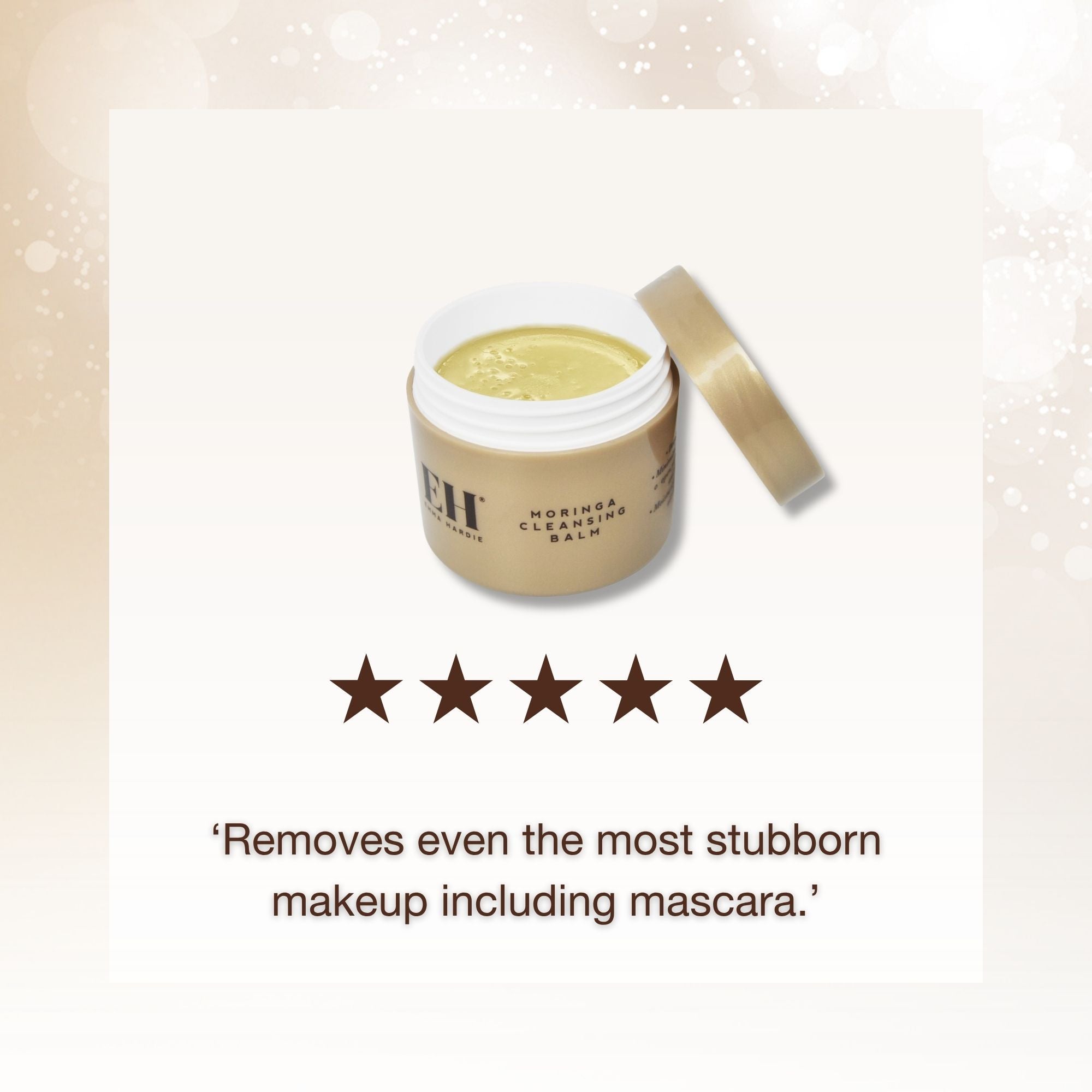 Emma Hardie Moringa Balm review.

5 Stars: ‘Removes even the most stubborn makeup including mascara.’